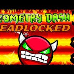 Geometry Dash Deadlocked